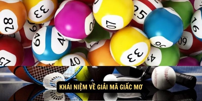 Khái niệm về Giải mã giấc mơ